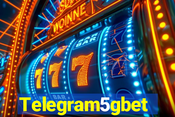 Telegram5gbet