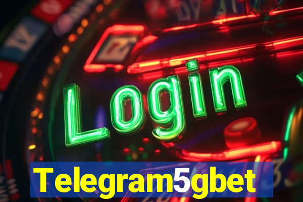 Telegram5gbet