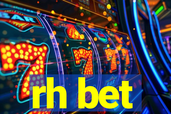 rh bet