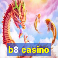 b8 casino