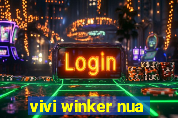 vivi winker nua