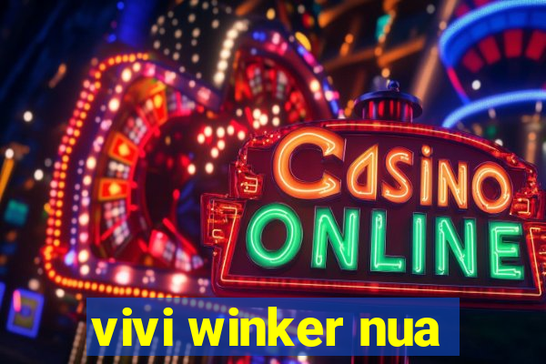 vivi winker nua