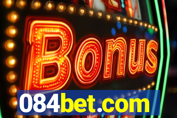 084bet.com
