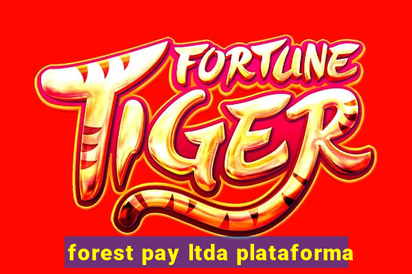 forest pay ltda plataforma