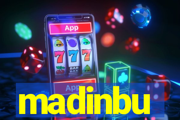 madinbu
