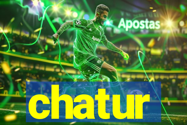 chatur