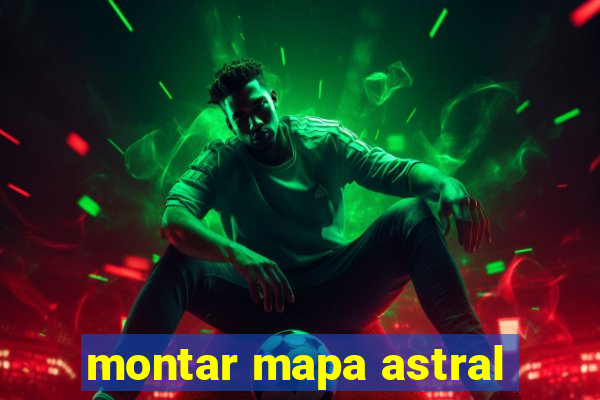 montar mapa astral