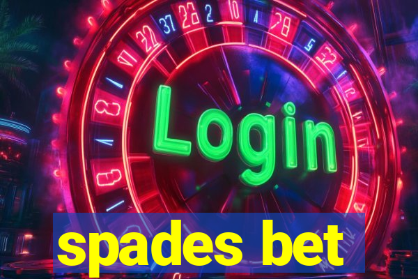spades bet