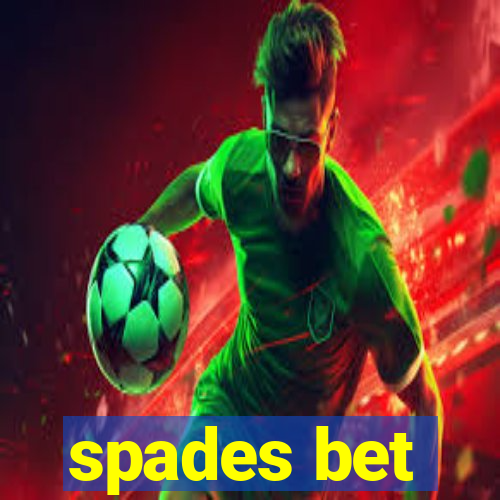 spades bet