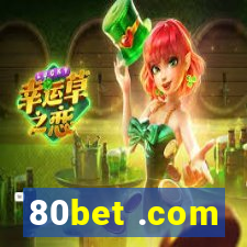 80bet .com