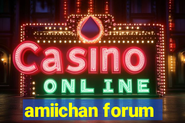 amiichan forum