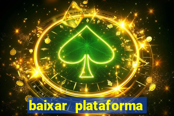 baixar plataforma 234 vip