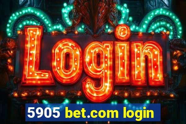 5905 bet.com login