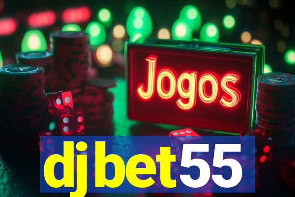 djbet55
