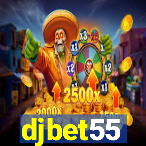 djbet55
