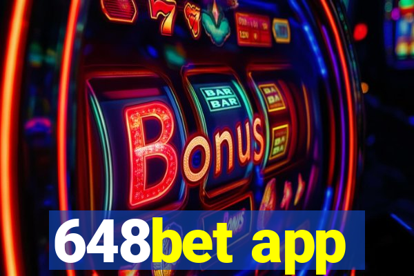 648bet app