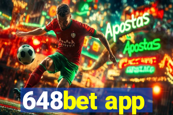648bet app