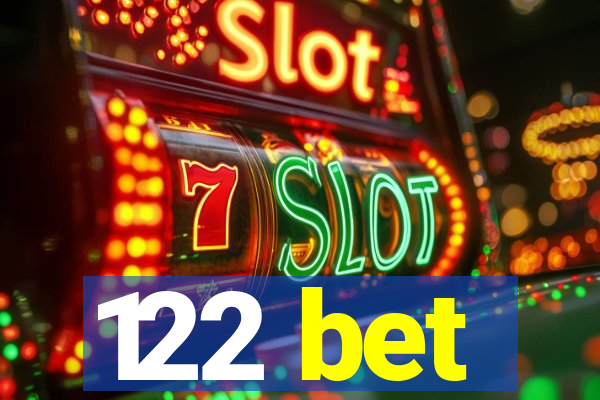 122 bet