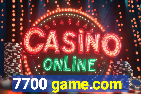 7700 game.com