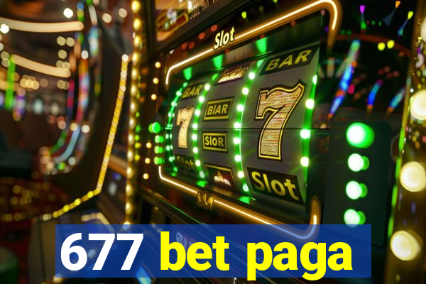 677 bet paga