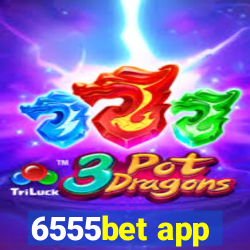 6555bet app