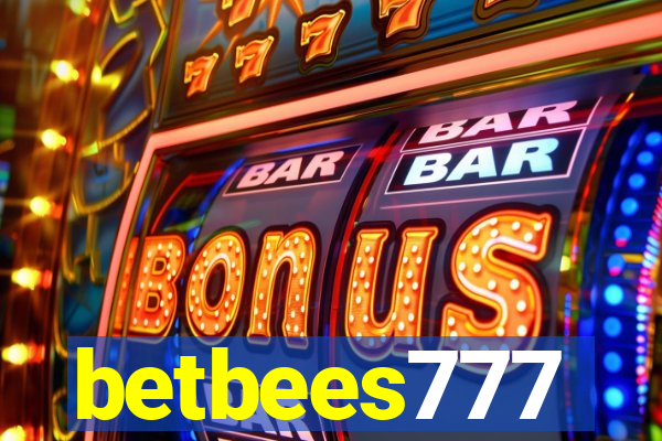 betbees777