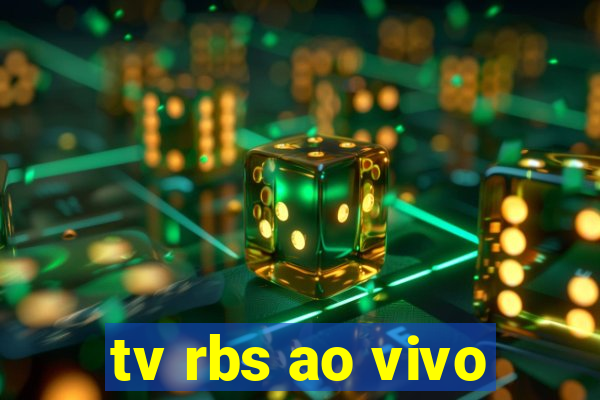 tv rbs ao vivo