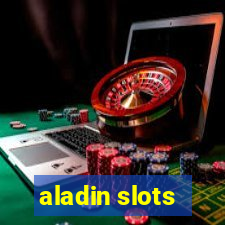 aladin slots