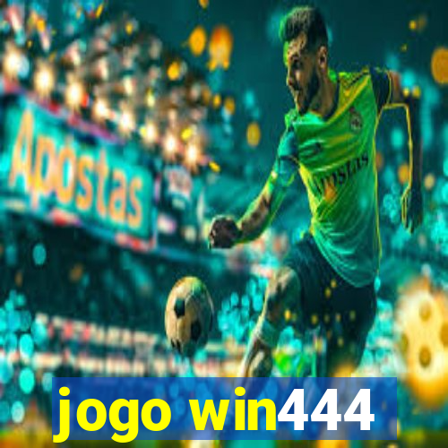 jogo win444