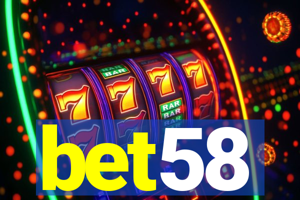 bet58