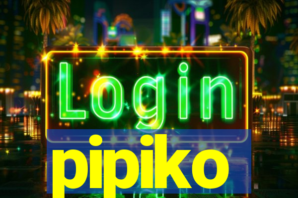 pipiko