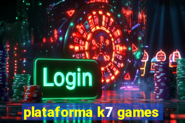 plataforma k7 games