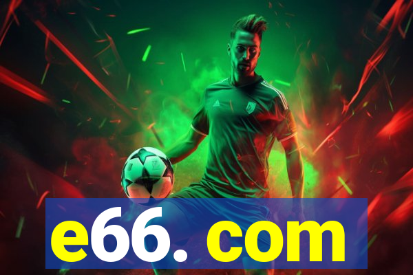 e66. com