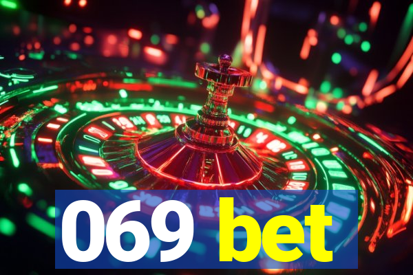 069 bet