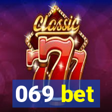 069 bet