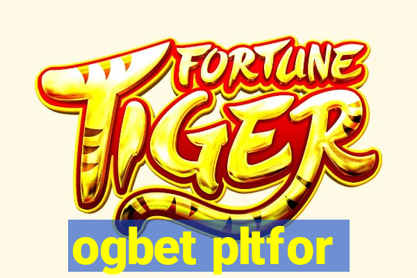 ogbet pltfor