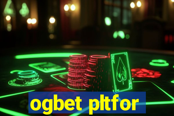 ogbet pltfor