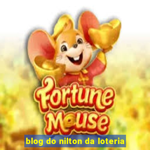 blog do nilton da loteria