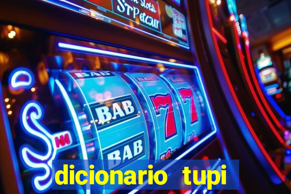 dicionario tupi guarani on line