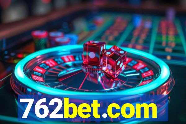 762bet.com