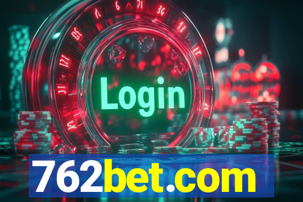 762bet.com