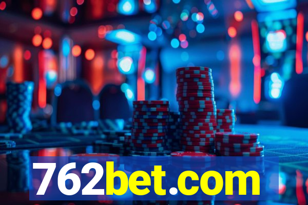 762bet.com