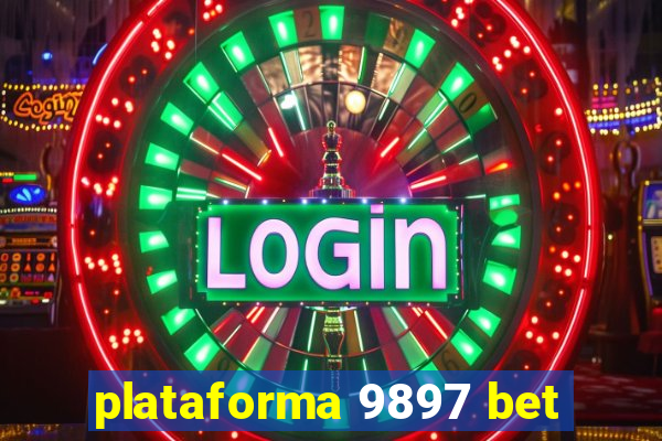 plataforma 9897 bet
