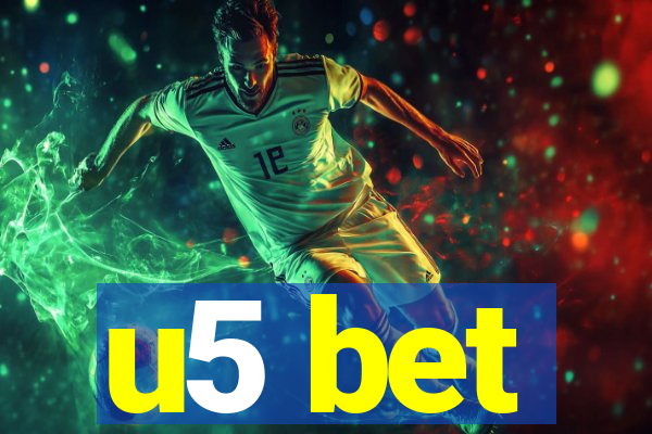 u5 bet