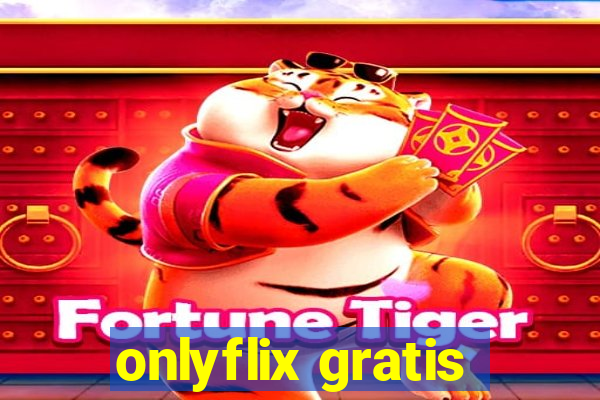 onlyflix gratis