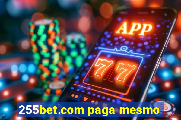 255bet.com paga mesmo