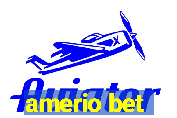 amerio bet