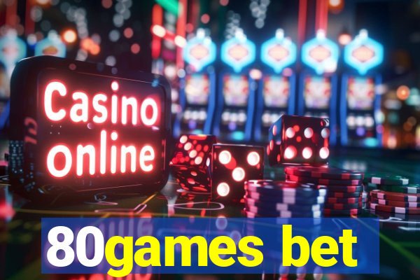 80games bet