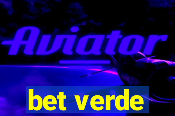 bet verde