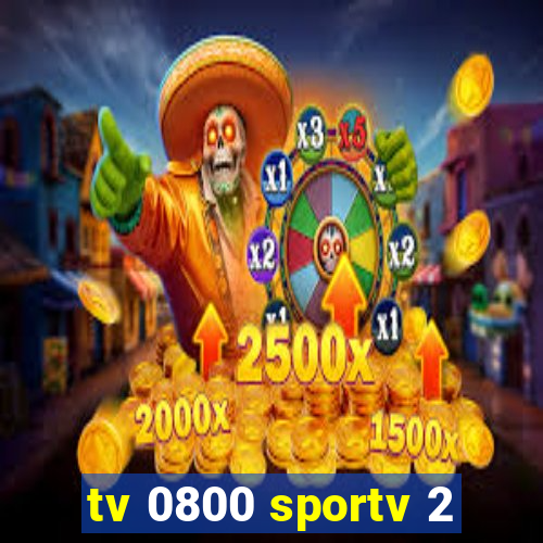 tv 0800 sportv 2